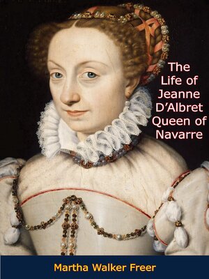 cover image of The Life of Jeanne D'Albret